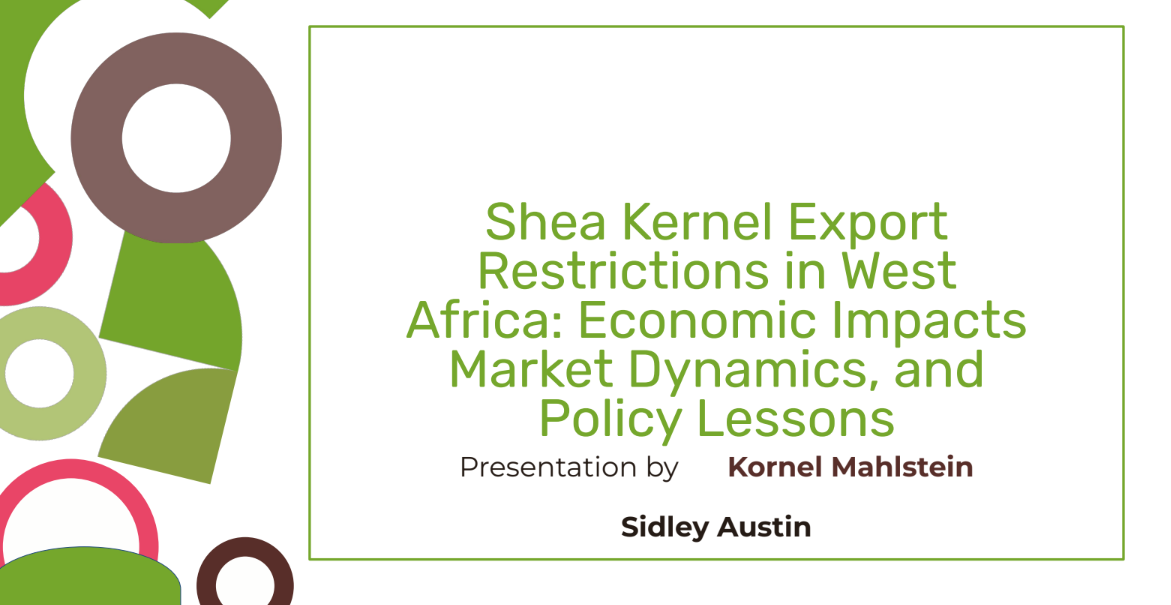 Shea Kernel Export Restrictions in West Africa - Sidley Austin LLP